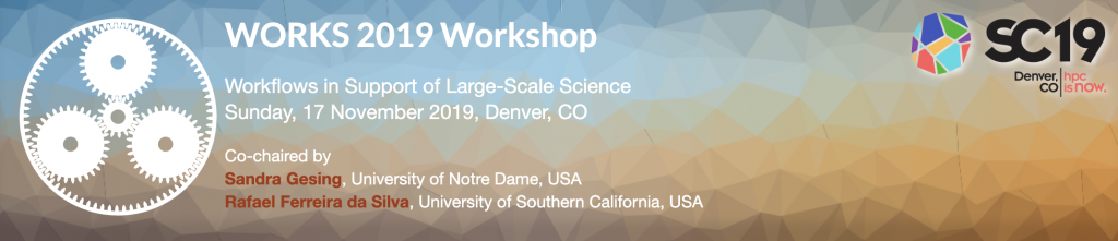 14th Workflows in Support of Large-Scale Science – WORKS 2019 @SC19